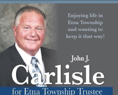 John Carlisle - Enjoying life in Etna Township and wanting to keep it that way!